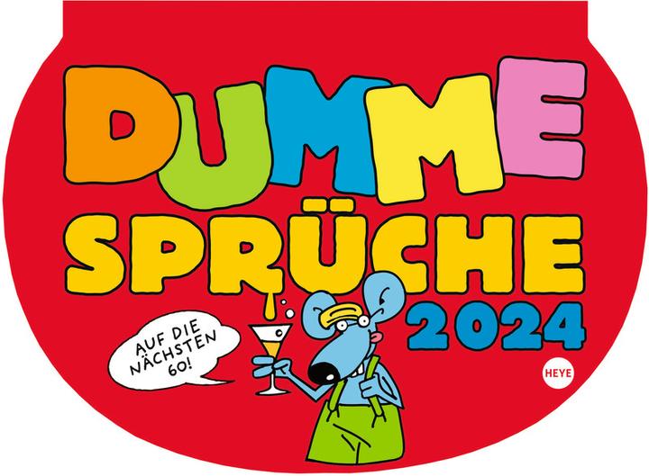 Produktbild Heye Dumme Sprüche (21 x 29 cm, Kein Einband, Deutsch)