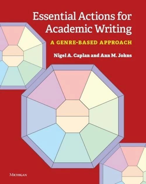 Produktbild Essential Actions for Academic Writing (Englisch, Nigel A. Caplan, Ann Johns, 2022)