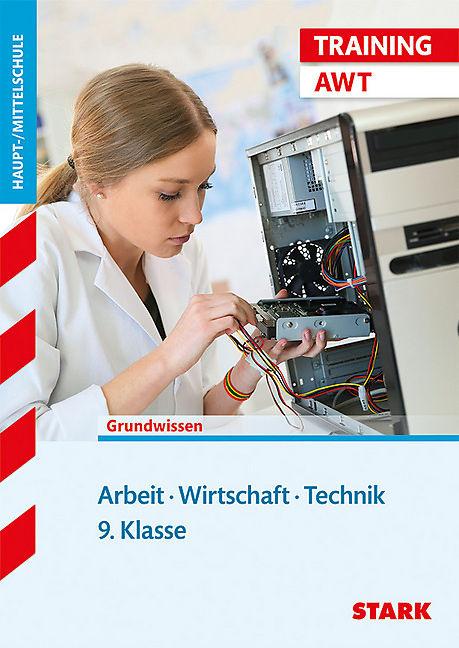 Actual product image Training Haupt-/Mittelschule - Arbeit, Wirtschaft, Technik 9. Klasse (German, Josef Seger, 2018)