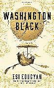 Image du produit Washington Black (Esi Edugyan, Anglais)