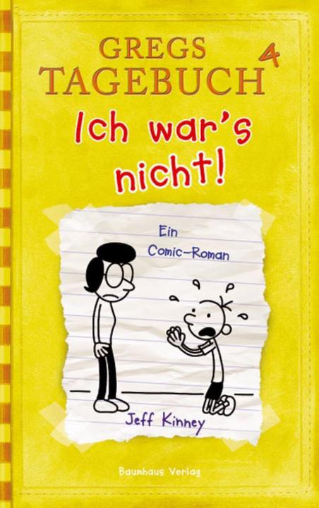Gregs Tagebuch 4. Ich war's nicht! (Deutsch, Jeff Kinney, 2010)