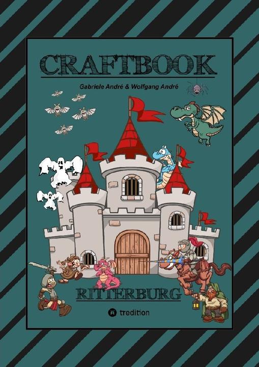 Produktbild Craftbook - 100 Seiten Ritter Malmotive - Burg Bastelanleitung - Rätsel - Wappen - Könige - Schilder (Wolfgang André, Gabriele André, 2023)