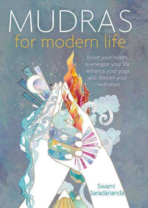 Produktbild Mudras for Modern Life (Englisch, Swami Saradananda, 2015)
