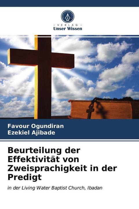 Immagine prodotto Beurteilung der Effektivität von Zweisprachigkeit in der Predigt (Tedesco, Favour Ogundiran, Ezekiel Ajibade, 2020)