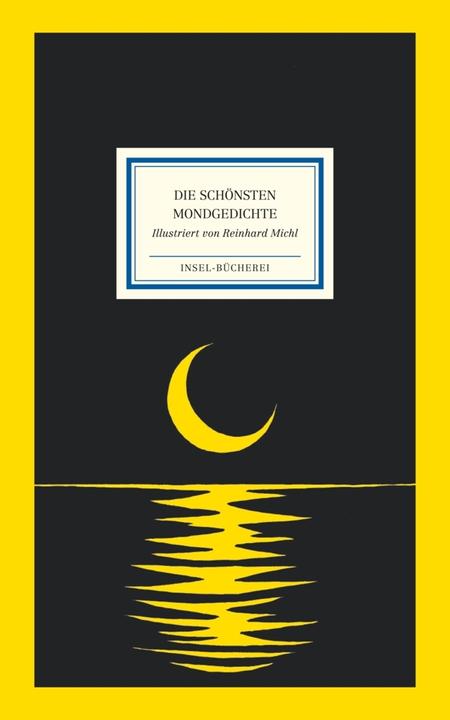 Produktbild Die schönsten Mondgedichte (Deutsch, Reinhard Michl, Matthias Reiner, 2017)