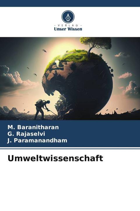 Produktbild Umweltwissenschaft (Deutsch, G. Rajaselvi, M. Baranitharan, J. Paramanandham, 2024)