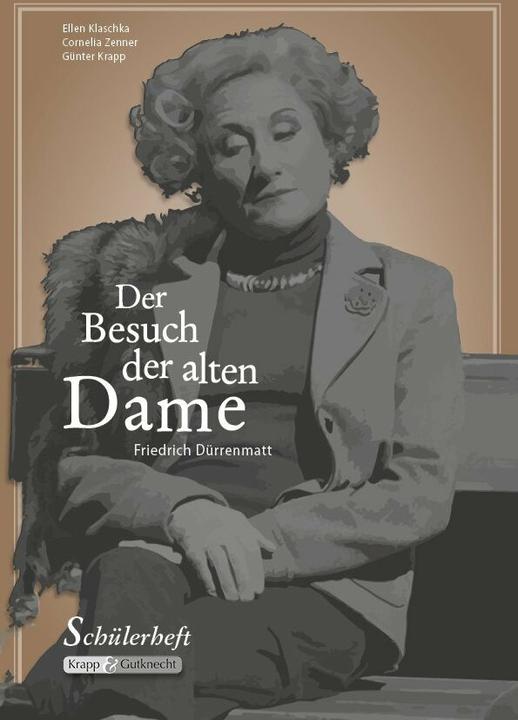 Produktbild Der Besuch der alten Dame - Friedrich Dürrenmatt (Deutsch, Ellen Klaschka, 2014)