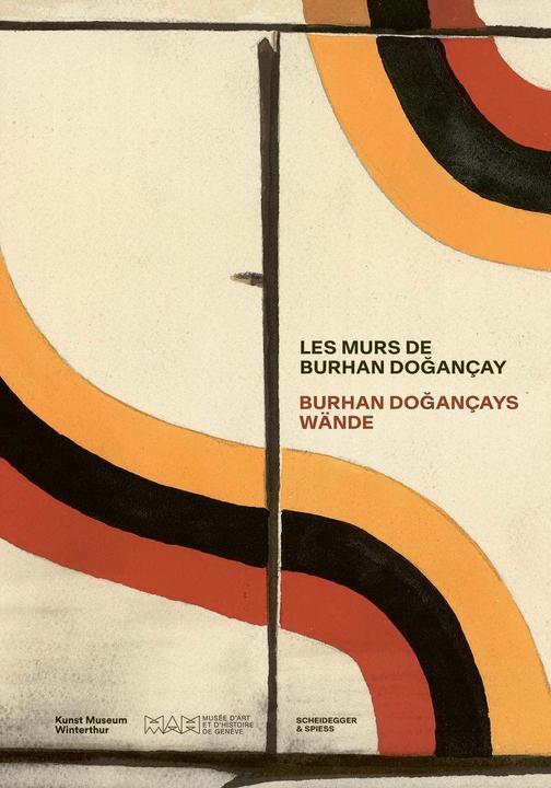 Image du produit Burhan Doğançays Wände (Allemand, Claudia Kotte, Lola Lorant, Bénédicte De Donker, Erhan Tamur, Florian Steininger, Tabea Magyar, Reto Thüring, 2023)