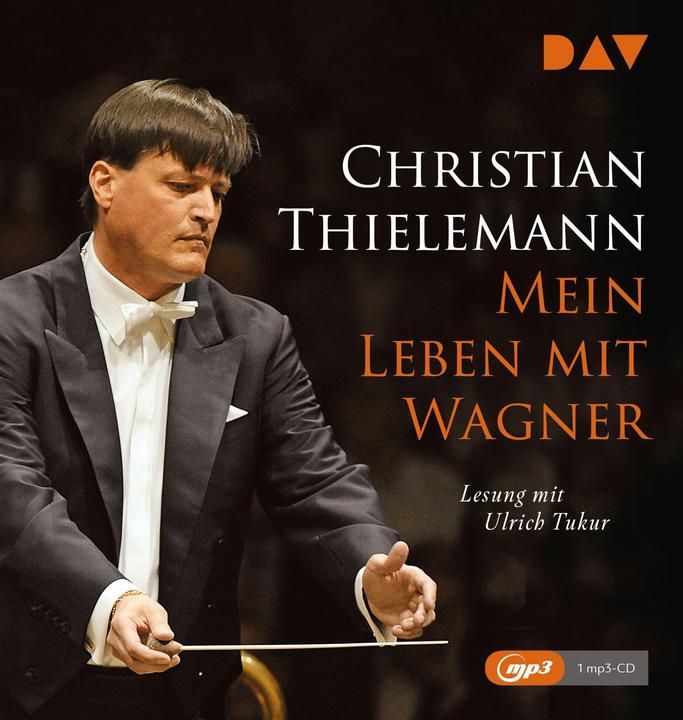Produktbild Mein Leben mit Wagner (Christian Thielemann, Ulrich Tukur, Christine Lemke-Matwey, Deutsch)