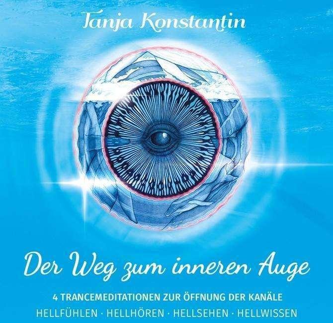 Image du produit Le chemin vers l'oeil intérieur (CD) (Tanja Konstantin, Allemand)
