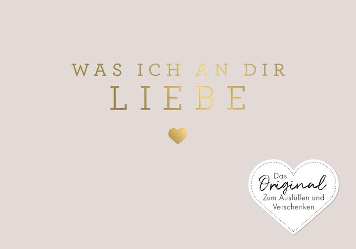 Produktbild Was ich an dir liebe – Miniversion (Deutsch, Alexandra Reinwarth, 2024)