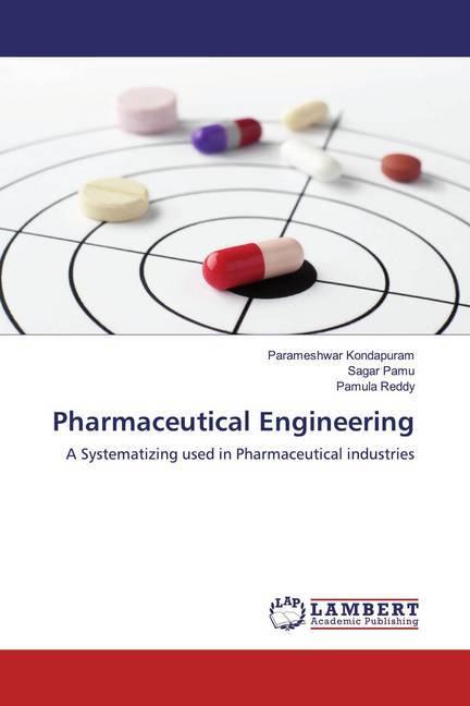 Produktbild Pharmaceutical Engineering (Deutsch, Sagar Pamu, Parameshwar Kondapuram, Pamula Reddy, 2019)