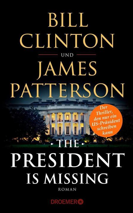 Produktbild The President Is Missing (Deutsch, Bill Clinton, James Patterson, 2018)