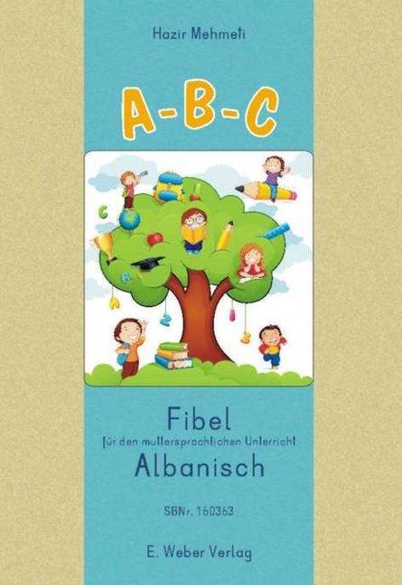 Image du produit A-B-C. Fibel für den muttersprachlichen Unterricht Albanisch (Allemand, 2013)
