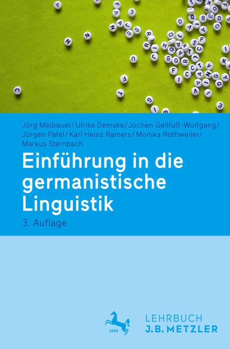 Produktbild Einführung in die germanistische Linguistik (Deutsch, Jochen Geilfuss-Wolfgang, Jörg Meibauer, Jürgen Pafel, 2015)