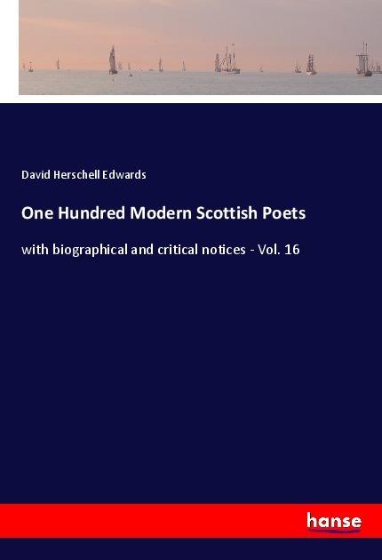 Produktbild One Hundred Modern Scottish Poets (David Herschell Edwards, 2018)