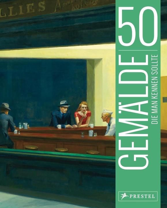 Produktbild 50 Gemälde, die man kennen sollte (Deutsch, Kristina Lowis, 2015)