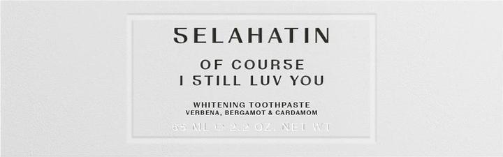 Produktbild Selahatin Whitening Toothpaste Of Course I Still Luv You (65 ml)