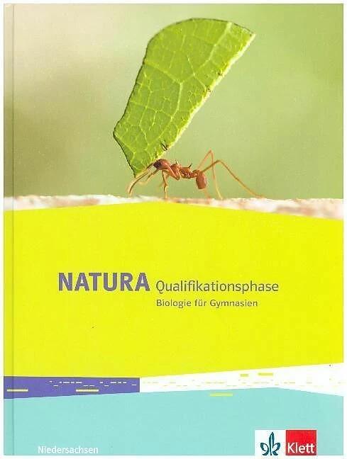 Produktbild Natura Biologie. Schülerbuch Qualifikationsphase. Ausgabe Niedersachsen ab 2018 (Deutsch, Baack, Katharina/Remé, Roman/Sack, Guntherua, 2019)