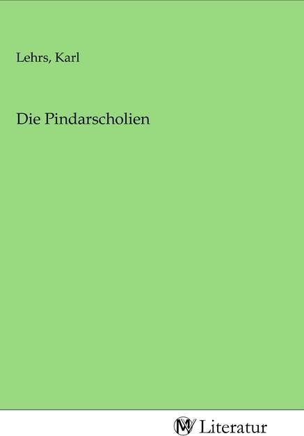 Actual product image MV-Literatur Die Pindarscholien (Karl Lehrs, 2020)