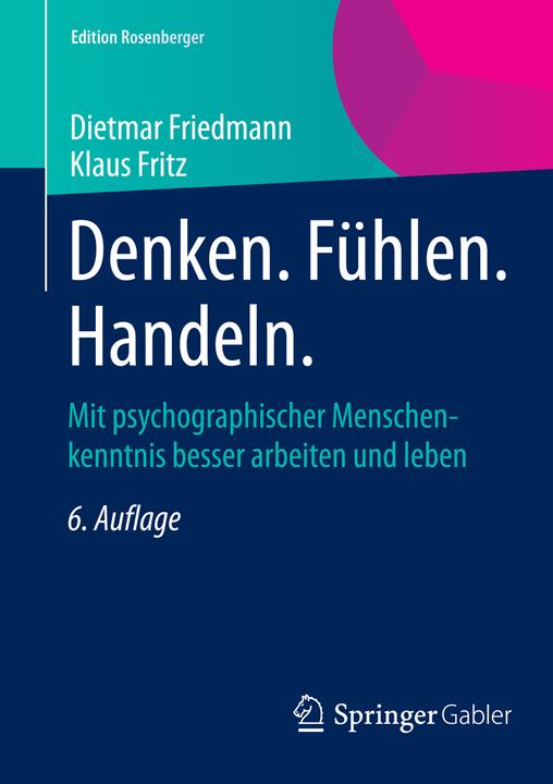 Produktbild Denken. Fühlen. Handeln (Deutsch, Dietmar Friedmann, 2014)