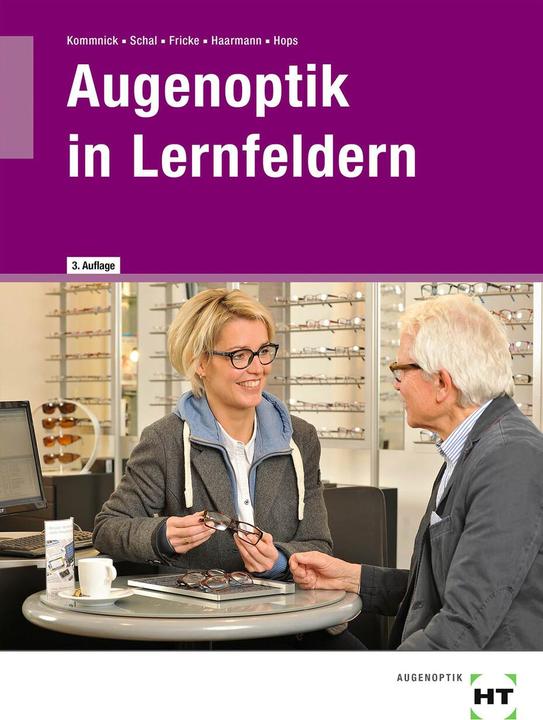 Produktbild eBook inside: Buch und eBook Augenoptik in Lernfeldern (Deutsch, Jörn Kommnick, Hermann Fischer, Sören Schal, Tono Thape, Verena Fricke, 2021)