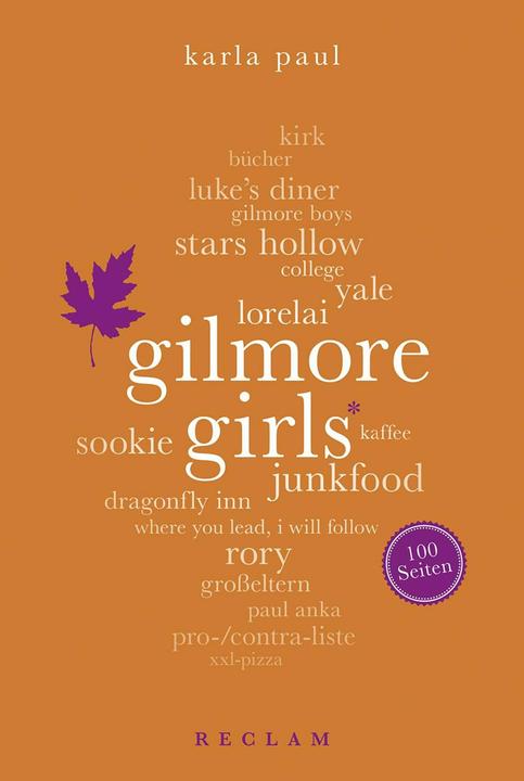 Produktbild Gilmore Girls. 100 Seiten (Deutsch, Karla Paul, 2016)