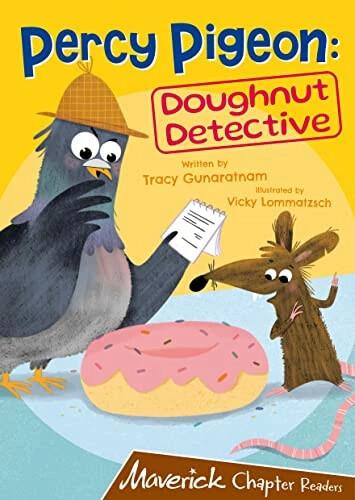Actual product image Percy Pigeon: Doughnut Detective (English, TRACY GUNARATNAM, Vicky Lommatzsch, 2022)