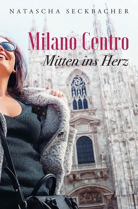Produktbild Milano Centro (Italienisch, Natascha Seckbacher, 2017)