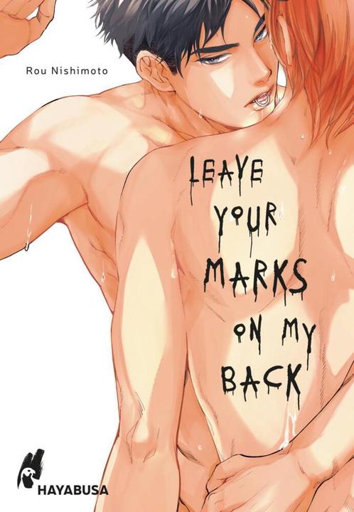 Produktbild Leave Your Marks on my Back (Deutsch, Rou Nishimoto, 2023)