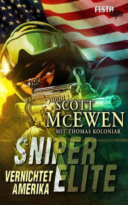 Produktbild Sniper Elite: Vernichtet Amerika (Deutsch, Scott McEwen, Thomas Koloniar, Laura Gutmann, 2016)