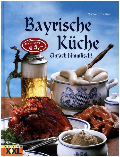 Produktbild Bayrische Küche (Deutsch, Günter Schweizer, 2012)