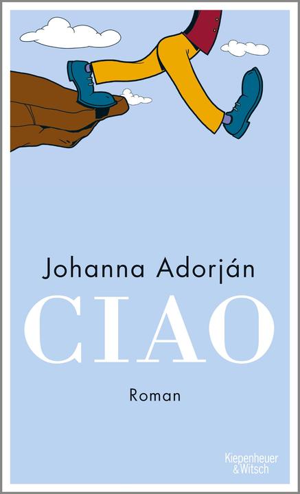 Produktbild Ciao (Deutsch, Johanna Adorján, 2021)