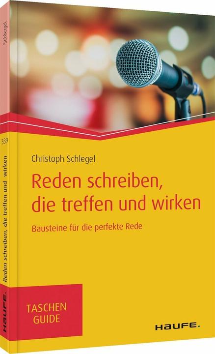 Produktbild Reden schreiben, die treffen und wirken (Deutsch, Christoph Schlegel, 2020)