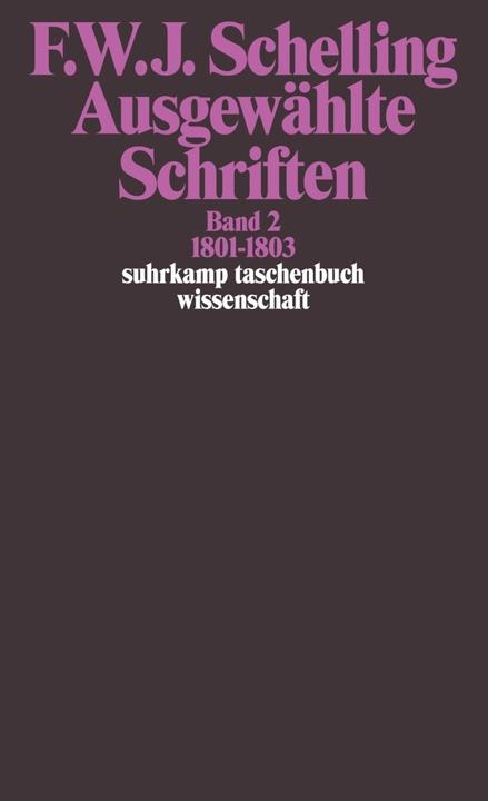 Produktbild Ausgewählte Schriften in 6 Bänden (Deutsch, Friedrich W. J. von Schelling, 1985)