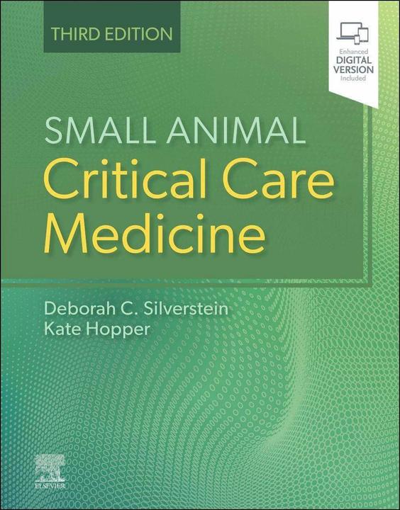 Produktbild Small Animal Critical Care Medicine (Englisch, Deborah Silverstein, Kate Hopper, 2022)