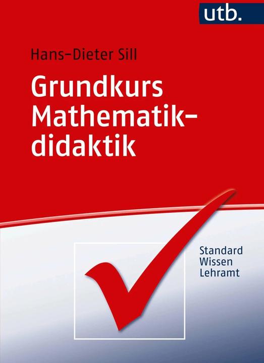 Produktbild Grundkurs Mathematikdidaktik (Deutsch, Hans-Dieter Sill, 2018)