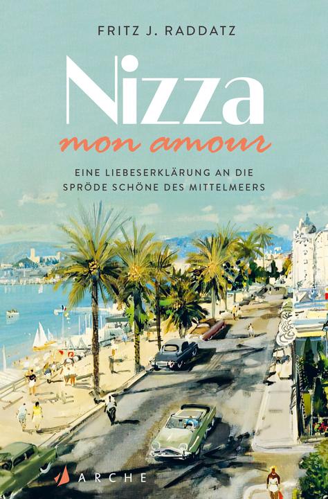 Image du produit Nizza - mon amour (Allemand, Fritz J. Raddatz, 2022)
