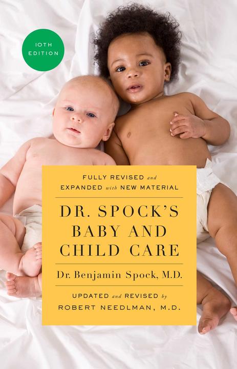 Produktbild Dr. Spock's Baby and Child Care, 10th edition (Englisch, Benjamin Spock, Robert Needlman, 2018)