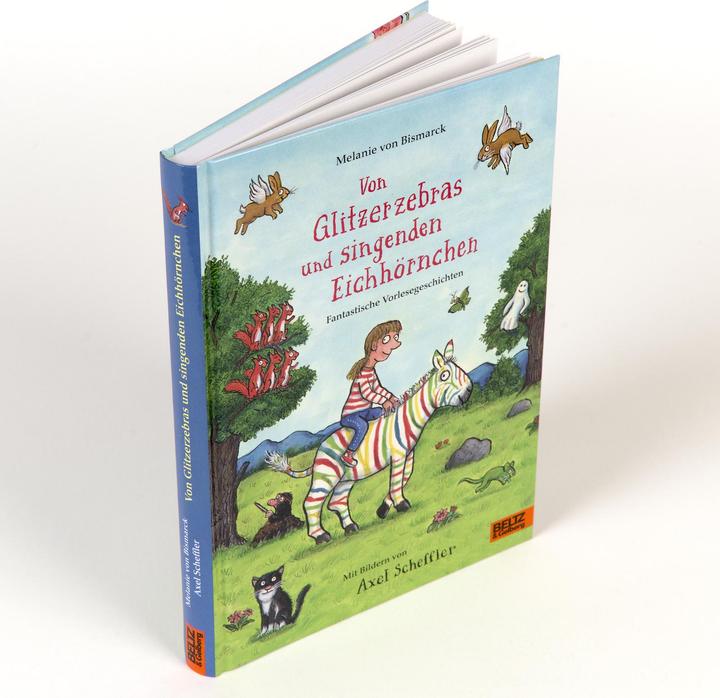 Produktbild Von Glitzerzebras und singenden Eichhörnchen (Deutsch, Axel, Melanievon/Scheffler, Bismarck, 2025)