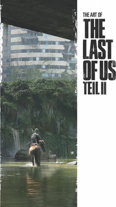 Produktbild The Art of The Last of Us Teil II (Deutsch, Naughty Dog, 2021)