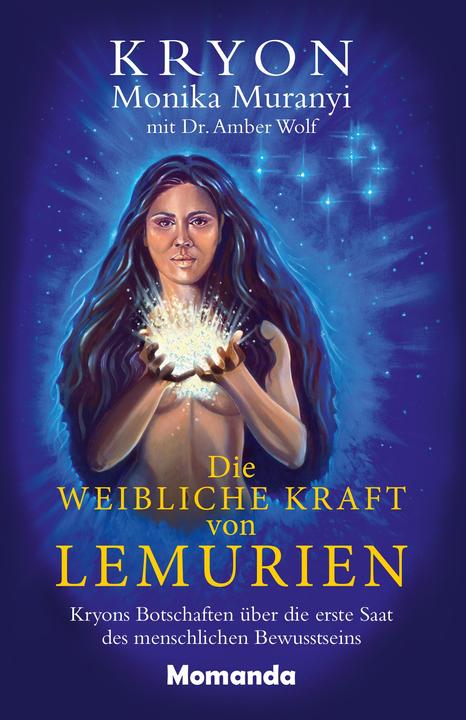 Produktbild Die weibliche Kraft von Lemurien (Deutsch, Monika Muranyi, 2019)