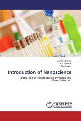 Produktbild Introduction of Nanoscience (Deutsch, P. Sagayaraj, J. Madhavan, G. Ramalingam, 2012)