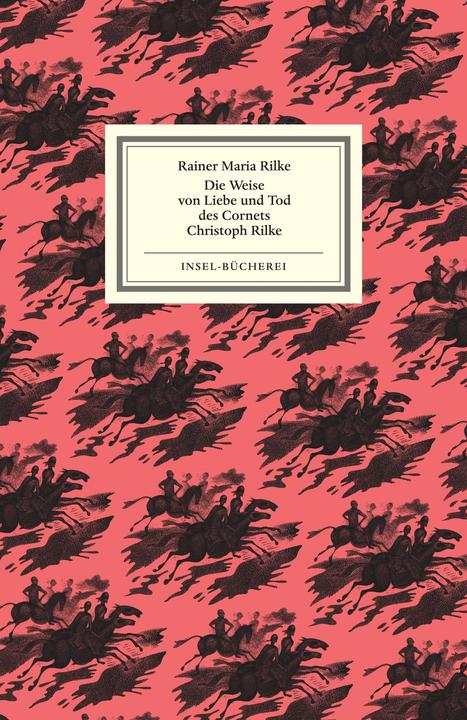 Actual product image Die Weise von Liebe und Tod des Cornets Christoph Rilke (German, Rainer Maria Rilke, Matthias Reiner, Karl-Georg Hirsch, 2025)