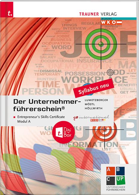 Image du produit Der Unternehmerführerschein - Entrepreneur's Skills Certificate, Modul A + E-Book (Allemand, Mario Höllwirth, Rainer Möstl, Kurt Lumetzberger, 2021)