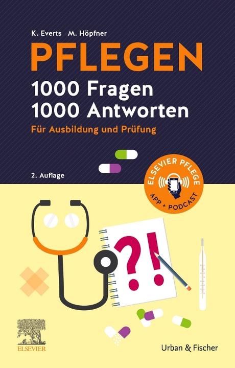Produktbild PFLEGEN 1000 Fragen, 1000 Antworten (Deutsch, Maren Höpfner, Katharina Everts, 2023)