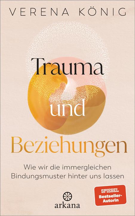 Actual product image Trauma und Beziehungen (German, Verena King, Verena Mayer-Kolbinger, 2024)