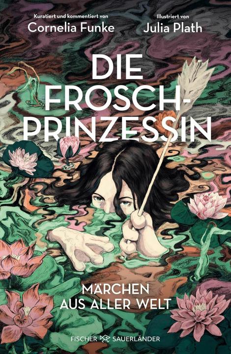 Produktbild Die Froschprinzessin. Märchen aus aller Welt (Deutsch, Tobias Schnettler, Julia Plath, Cornelia Funke, 2024)