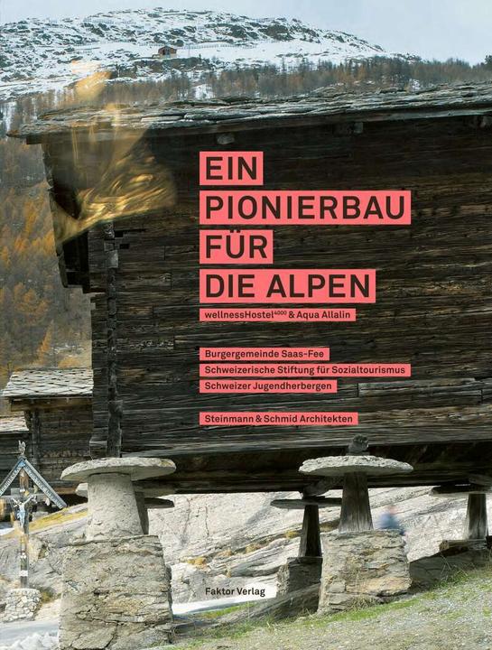 Produktbild Ein Pionierbau für die Alpen (Deutsch, Roger Kalbermatten, 2015)