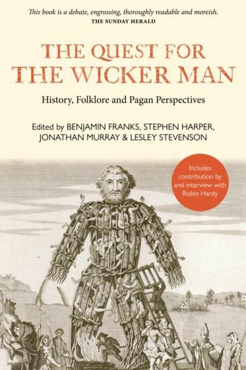 Produktbild The Quest for the Wicker Man: History, Folklore and Pagan Perspectives – Includes contribution by an